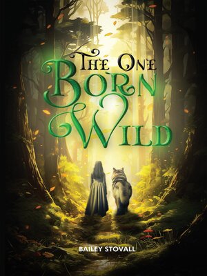 cover image of The One Born Wild